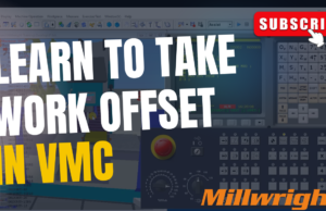 Setting up work offsets in a Vertical Machining Center (VMC)