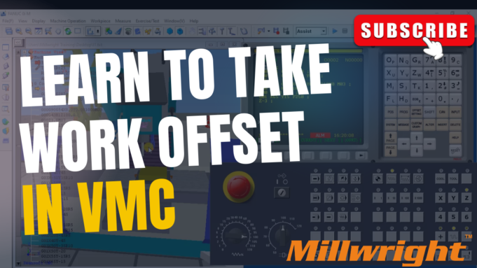 Setting up work offsets in a Vertical Machining Center (VMC)