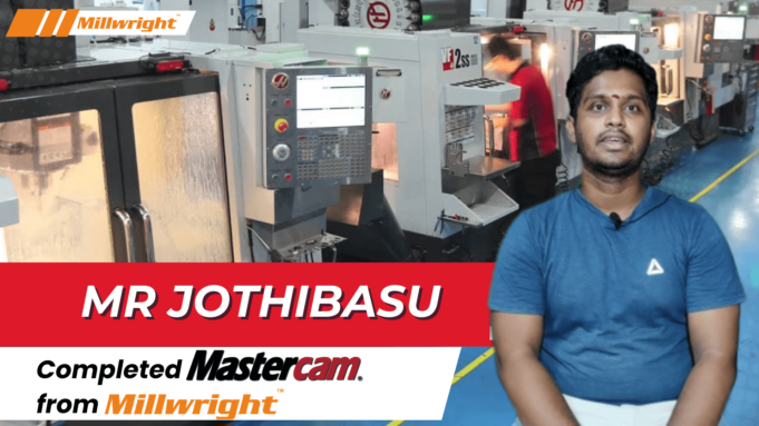 Mr. Jothi Basu’s Journey with Mastercam Training at Millwright