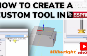 How to Create a Custom Tool in ESPRIT: A Step-by-Step Guide Create a custom tool in Espritcam