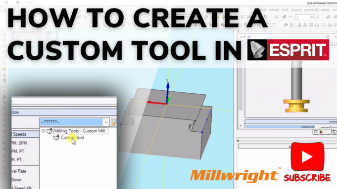 How to Create a Custom Tool in ESPRIT: A Step-by-Step Guide Create a custom tool in Espritcam