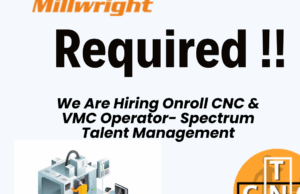 We Are Hiring Onroll CNC & VMC Operator- Spectrum Talent Management