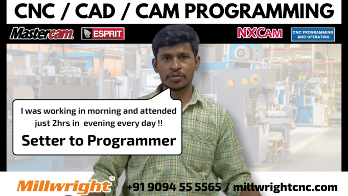 From VMC Setter to CNC Programmer: Velu’s Success Story with the Best Mastercam Training Center