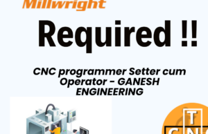 CNC programmer Setter cum Operator – GANESH ENGINEERING