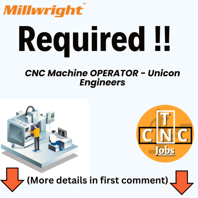 CNC Machine OPERATOR – Unicon Engineers