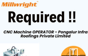 CNC Machine OPERATOR – Pongalur Infra Roofings Private Limited