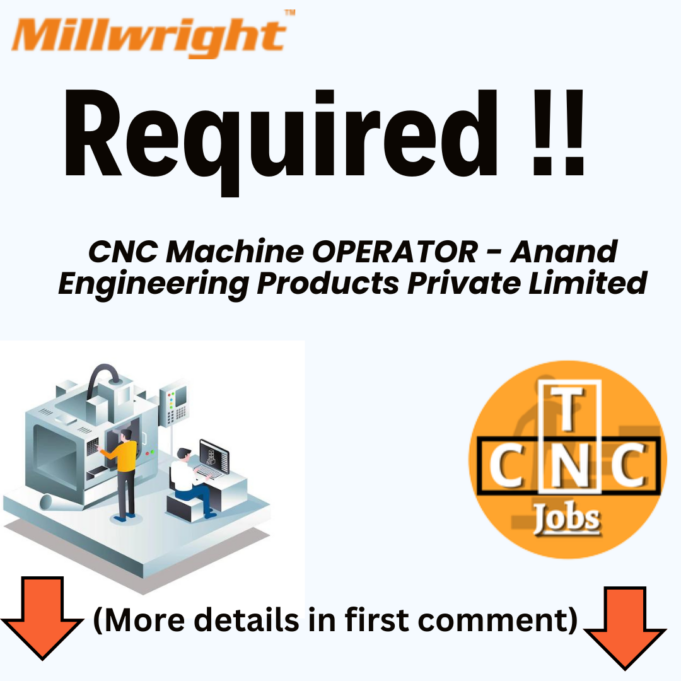 CNC Machine OPERATOR – Anand Engineering Products Private Limited