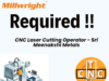 CNC Laser Cutting Operator – Sri Meenakshi Metals