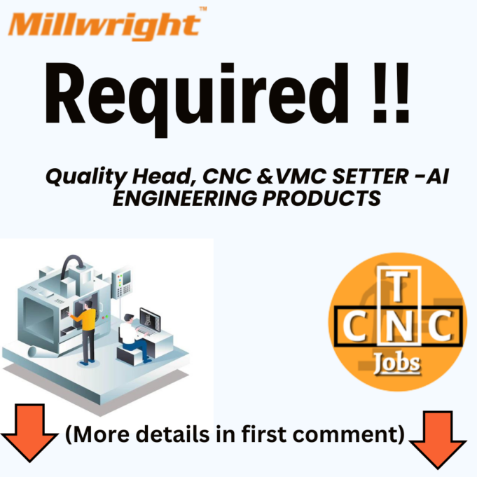 Quality Head, CNC &VMC SETTER -AI ENGINEERING PRODUCTS