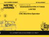 CNC Machine Operator – SIVANANDHA PIPE FITTINGS LIMITED