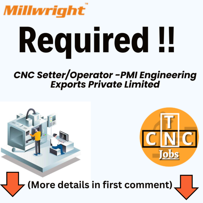 CNC Setter/Operator -PMI Engineering Exports Private Limited