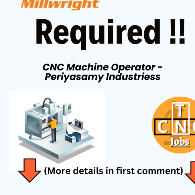 CNC Machine Operator – Periyasamy Industriess