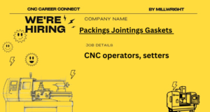 CNC operators, setters – Packings Jointings Gaskets