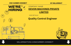 Quality Control Engineer – DEVON MACHINES PRIVATE LIMITED