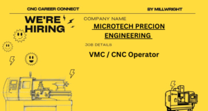 VMC /CNC Operator – MICROTECH PRECION ENGINEERING