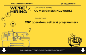 CNC operators, setters/ programmers – A U V ENGINEERIN GV WORKS.