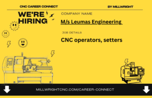 CNC operators, setters – M/s LEUMAS Engineering