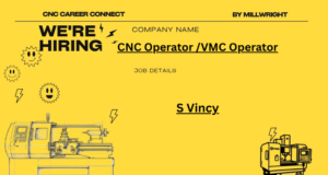 CNC /VMC Operator – S Vincy