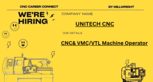 CNC& VMC/VTL Machine Operator